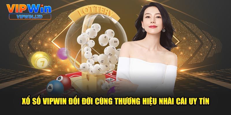 Thương hiệu nhà cái uy tin VIPWiN